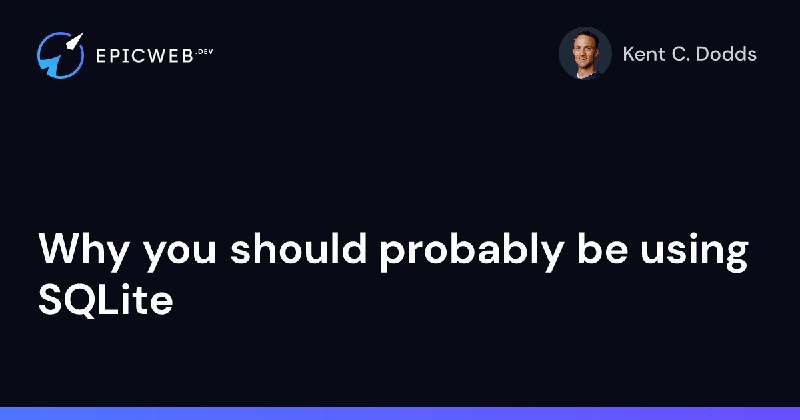 Why you should probably be using SQLite